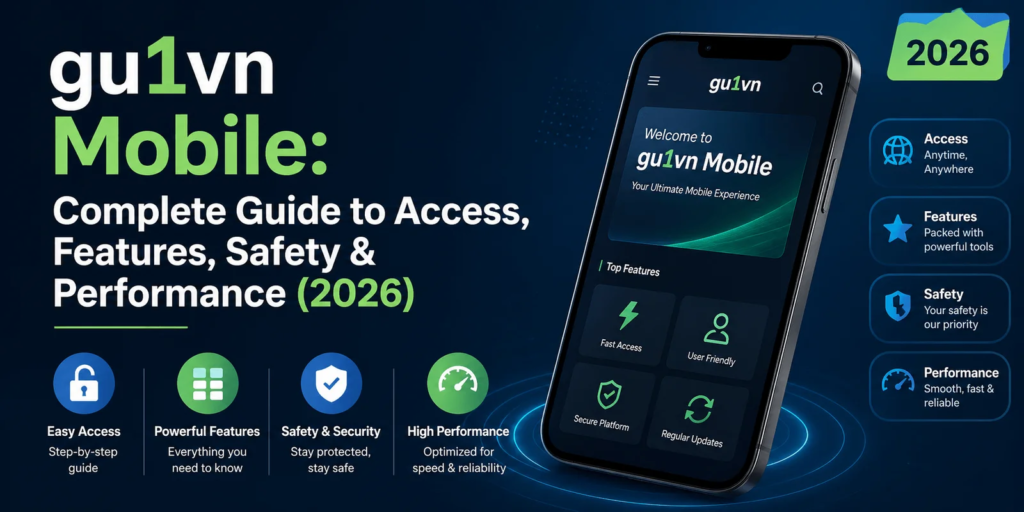 gu1vn.net Mobile Guide: Features, Safety & Full Overview gu1vn.net mobile