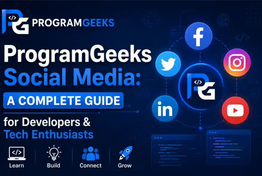 ProgramGeeks Social: Complete Guide to Features, Community Benefits, and Developer Networking Platform programgeeks social